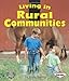 Living in Rural Communities (First Step Nonfiction ― Communities)