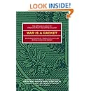 War is a Racket: The Antiwar Classic by America's Most Decorated Soldier