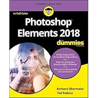 Photoshop Elements 2018 For Dummies (For Dummies (Computer/Tech))
