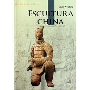 Chinese Sculpting: History Through Centuries of Sculpting (Spanish Edition)