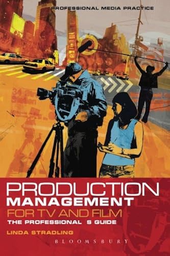 Download Production Management for TV and Film: The Professional's Guide PDF