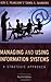 Managing and Using Information Systems: A Strategic Approach