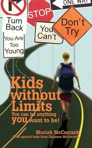 Download Kids without Limits: You can be anything you want to be! PDF