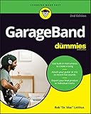 GarageBand For Dummies (For Dummies (Computer/Tech)) by 