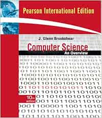 Computer Science: An Overview: International Edition : Brookshear, J ...