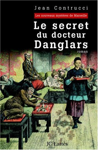 Le  secret du docteur Danglars