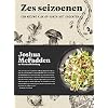 Zes seizoenen: Een nieuwe kijk op koken met groenten