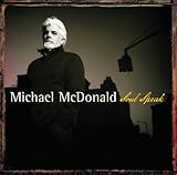 Michael McDonald - (Your Love Keeps Lifting Me) Higher And Higher