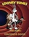 Looney Tunes coloring book: A great Looney tunes coloring book for kids aged 3+. An A4 100 page book with all your favourite characters. So what you ... kids, go grab them pencils and start coloring