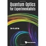 Quantum Optics For Experimentalists