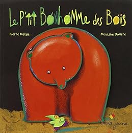 Le  p'tit bonhomme des bois