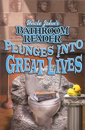 D.O.W.N.L.O.A.D Uncle John's Bathroom Reader Plunges Into Great Lives<br />[K.I.N.D.L.E]