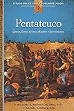 Pentateuco: Génesis, Éxodo, Levítico, Números y Deuteronomio (Liguori Catholic Bible Study) (Spanish Edition) (Estudio Biblico Catolico De Libros Liguori / Liguori Catholic Bible Study)