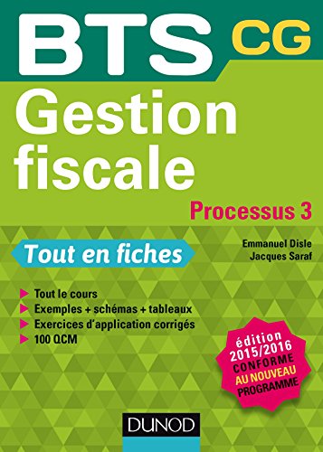 Gestion Fiscale 2015/2016 - Processus 3 - BTS CG - Conforme au nouveau programme by (Paperback)
