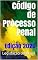 Livro Código de Processo Penal: Edição 2020