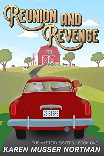 Reunion and Revenge (The Mystery Sisters Book 1)