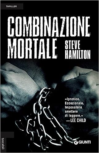 Steve Hamilton - Combinazione mortale (2013)
