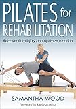 Pilates for Rehabilitation by 