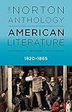 The Norton Anthology of American Literature (Ninth Edition) (Vol. Volume B) by