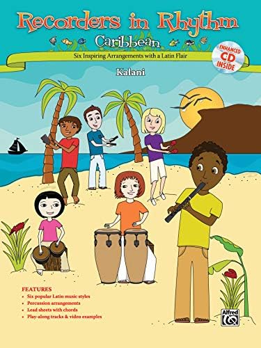 Recorders in Rhythm ~ Caribbean!: A Spicy Blend for the Latin Percussion Ensemble, Book & Enhanced CD