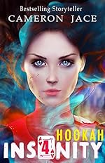 Hookah (Insanity Book 4)