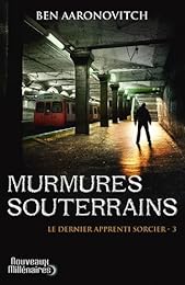 Murmures souterrains