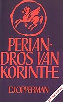 Periandros van Korinthe: Skooluitgawe (Afrikaans Edition)