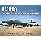 AMARG: America's Military Aircraft Boneyard