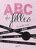 L'ABC des filles : Le guide 2014 by 
