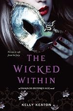The Wicked Within (Gods & Monsters Book 3)