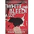 'White Girl Bleed A Lot': The Return of Racial Violence to America and How the Media Ignore It