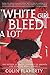 'White Girl Bleed A Lot': The Return of Racial Violence to America and How the Media Ignore It
