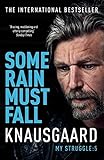 Some Rain Must Fall: My Struggle 5