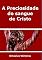 Livro A Preciosidade Do Sangue De Cristo