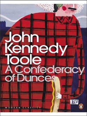 By John Kennedy Toole - A Confederacy of Dunces (Penguin Modern Classics) (New Ed)