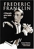 Image de Frederic Franklin: A Biography of the Ballet Star