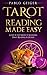 Tarot Reading Made Easy: A Step BY Step Guide To Learning Tarot Reading In 28 Days by Pablo Geiger