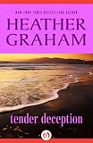 Front cover for the book Tender Deception by Heather Graham