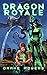 Dragon Royale: An Urban Fantasy Harem Adventure