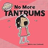 No More Tantrums: (Children's Emotions Books, Self-Esteem Books for Kids) (Big Kid Power)