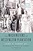 The Washingtons of Wessyngton Plantation: Stories of My Family's Journey to Freedom by John F. Baker Jr.