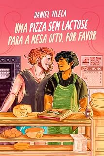Livro Uma Pizza Sem Lactose para a Mesa Oito, Por Favor (Irmãos Gian Livro 2)