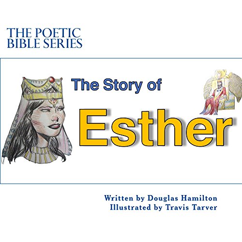 Free The Story of Esther (The Poetic Bible Series Book 4)<br />[P.P.T]