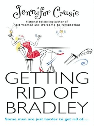 getting rid of bradley by jennifer crusie
