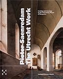Image de Pieter Saenredam: The Utrecht Work - Paintings and Drawings by the 17th C. Master of Perspective