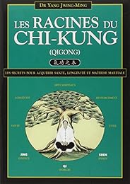 Les  racines du chi-kung