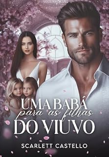 Livro UMA BABÁ PARA AS FILHAS DO VIÚVO: Livro Único