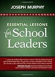 Essential Lessons for School Leaders