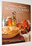 A Century of Canadian Home Cooking (1900 Through the '90s) by 
