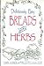 Deliciously Easy Breads with Herbs (Deliciously Easy - With Herbs) by